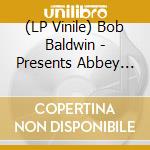 (LP Vinile) Bob Baldwin - Presents Abbey Road And The Beatles (2 Lp) vinile