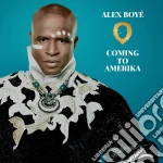 Alex Boye - Coming To Amerika cd