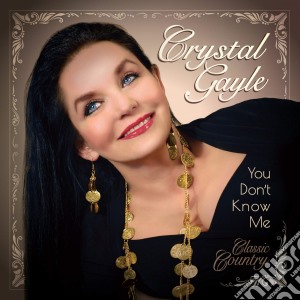 Crystal Gayle - You Dont Know Me cd musicale
