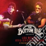Lou Reed / Kris Kristofferson - The Bottom Line Archive (2 Cd)