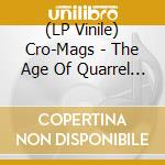 (LP Vinile) Cro-Mags - The Age Of Quarrel - Smoke Cloud Vinyl vinile