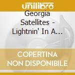 Georgia Satellites - Lightnin' In A Bottle: The Official Live Album (2 Cd) cd