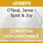 O'Neal, Jamie - Spirit & Joy cd musicale