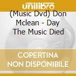 (Music Dvd) Don Mclean - Day The Music Died cd