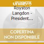 Royston Langdon - President Alien cd