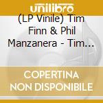 (LP Vinile) Tim Finn & Phil Manzanera - Tim Finn & Phil Manzanera (3 Lp) vinile