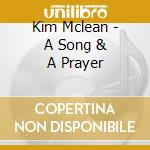 Kim Mclean - A Song & A Prayer cd
