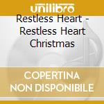 Restless Heart - Restless Heart Christmas cd