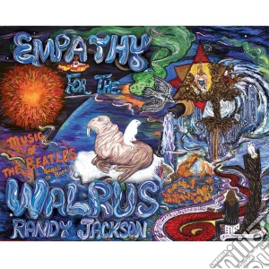 Randy Jackson - Empathy For The Walrus:music Of The Beat cd musicale di Randy Jackson