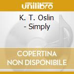 K. T. Oslin - Simply cd