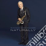 Sadao Watanabe - Naturally cd