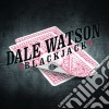 Dale Watson - Blackjack cd