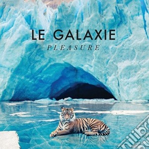 Le Galaxie - Pleasure cd musicale di Le Galaxie