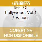 Best Of Bollywood: Vol 1 / Various cd musicale di Red River