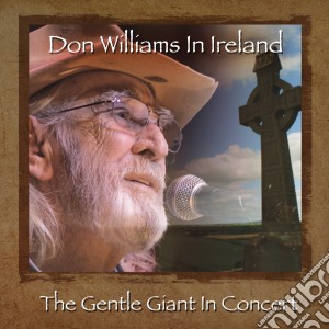 Don Williams - In Ireland cd musicale di Don Williams