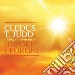Cledus T. Judd - Things I Remember Before I Forget (3 Cd) cd