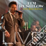 Tim Rushlow And His Big Band - Live