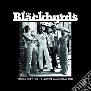 Blackbyrds (The) - Walking In Rhythm: The Essential Selection (2 Cd) cd musicale di Blackbyrds