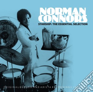 Norman Connors - Starship: The Essential Selection cd musicale di Norman Connors