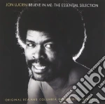 Jon Lucien - Believe In Me : The Essential cd