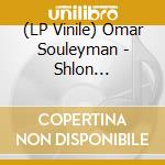 (LP Vinile) Omar Souleyman - Shlon (White/Blue Splatter Vinyl) vinile