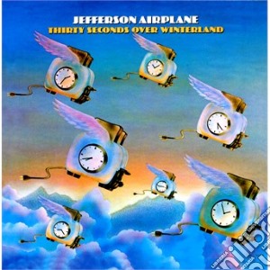 Jefferson Airplane - Thirty Seconds Over Winterland cd musicale di Airplane Jefferson