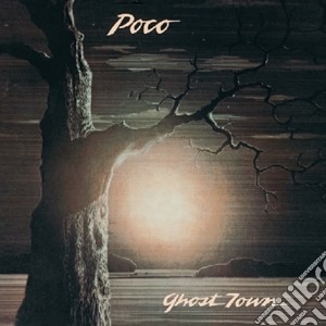 Poco - Ghost Town cd musicale di Poco