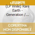 (LP Vinile) Rare Earth - Generation / O.S.T. vinile