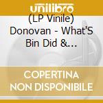 (LP Vinile) Donovan - What'S Bin Did & What'S Bin Hid (Blue & White)