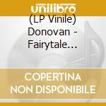 (LP Vinile) Donovan - Fairytale (Turquoise & Orange Vinyl)