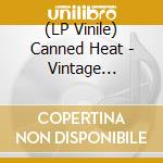 (LP Vinile) Canned Heat - Vintage (Splatter Orange/Noir Vinyl) (Lp+Cd) vinile