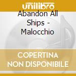 Abandon All Ships - Malocchio cd