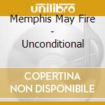 Memphis May Fire - Unconditional cd