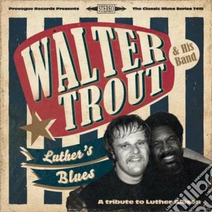 Walter Trout - Luther's Blues cd musicale di Walter Trout