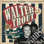 Walter Trout - Luther's Blues cd