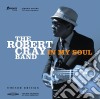 Robert Cray Band (The) - In My Soul (Ltd Ed) cd musicale di Robert Cray