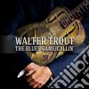 Walter Trout - The Blues Came Callin' cd