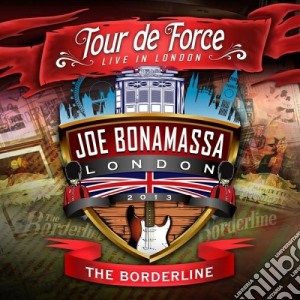 Joe Bonamassa - Tour De Force - Borderline cd musicale di Joe Bonamassa