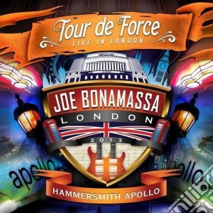 Joe Bonamassa - Tour De Force - Hammersmith Apollo cd musicale di Joe Bonamassa