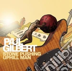 (LP Vinile) Paul Gilbert - Stone Pushing Uphill vinile
