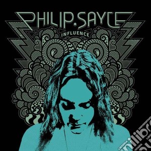 Philip Sayce - Influence cd musicale di Philipp Sayce