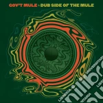 (LP Vinile) Gov't Mule - Dub Side Of The Mule (2 Lp) vinile