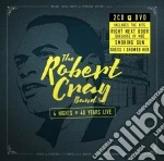 Robert Cray - 4 Nights Of 40 Years Live (2 Cd+Dvd) cd