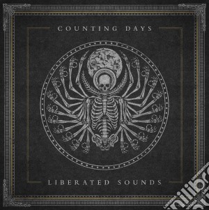 Counting Days - Liberated Sounds cd musicale di Counting Days