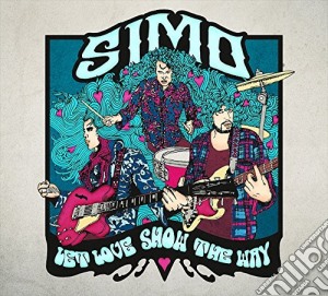 (LP Vinile) Simo - Let Love Show The Way (Lp+Mp3) lp vinile di Simo
