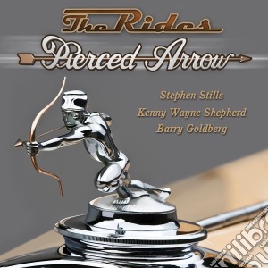 Rides (The) - Pierced Arrow cd musicale di The Rides