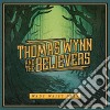 Thomas Wynn & The Believers - Wade Waist Deep cd