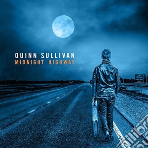 (LP Vinile) Quinn Sullivan - Midnight Highway lp vinile di Quinn Sullivan
