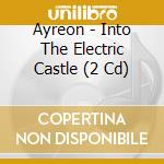 Ayreon - Into The Electric Castle (2 Cd) cd