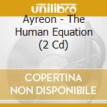 Ayreon - The Human Equation (2 Cd) cd